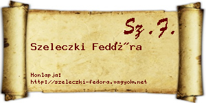 Szeleczki Fedóra névjegykártya